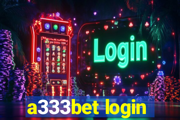 a333bet login